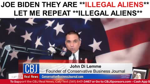 Joe Biden they are **ILLEGAL ALIENS**....