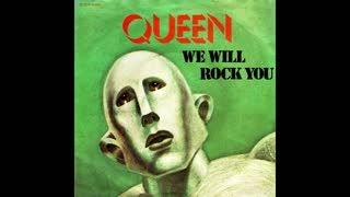 MY VERSION OF "WE WILL ROCK YOU" FROM QUEEN