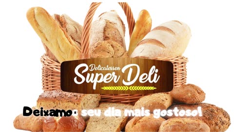 Delicatessen Super Deli e o Dia Mundial do Pão em Conceição do Jacuípe