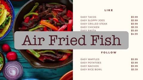 Air Fried Delicious Fillets