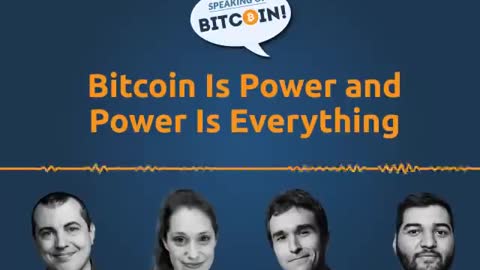 Bitcoin is Power - Power is Everything (SOB#456​)