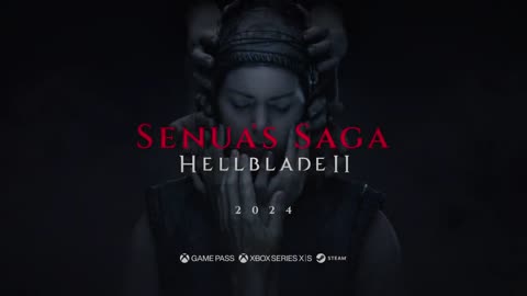 Senua’s Saga- Hellblade II – Official Trailer