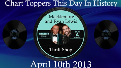 #1🎧 April 10th 2013, Thrift Shop by Macklemore and Ryan