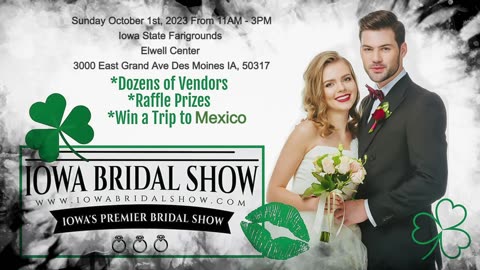 Iowa Bridal Show Sunday October 1st, 2023 Iowa State Fairgrounds 11-3