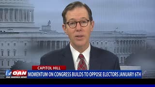Momentum on Congress builds to oppose electors January 6th