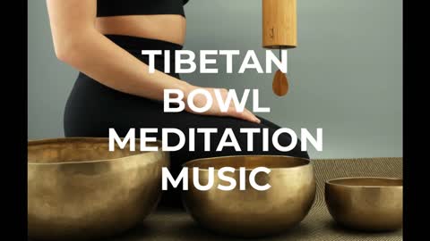 Beautiful Relaxing Tibetan Bowl Music For Mind