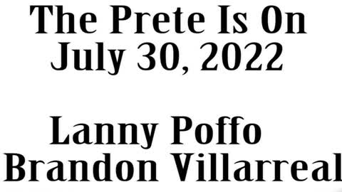 The Prete Is On, July 30, 2022, Lanny Poffo, Brandon Villareal