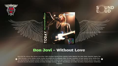 Bon Jovi - Without Love