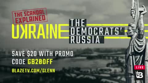 Glenn Beck Presents: "Ukraine: The Democrats' Russia" (Part 1)