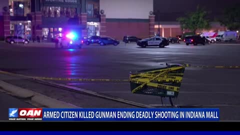 Power of 2A: Armed citizen killed gunman ending deadly shooting in Ind. Mall