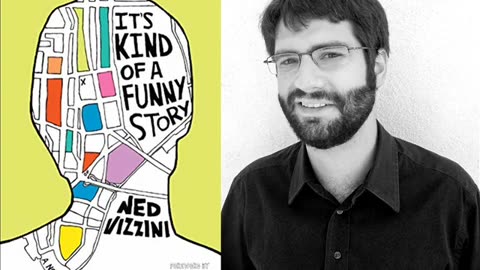 Summary: It's Kind of a Funny Story (Ned Vizzini)
