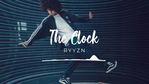 🕰️ Copyright Free Hip Hop Music - -The Clock- by RYYZN 🇨🇦 - BreakingCopyright — Royalty Free Mus