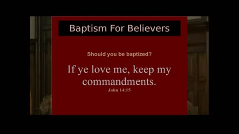 001 Baptism For Believers (Biblical Doctrine)