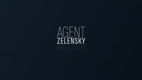 An Investigation Into Agent Zelensky w/ Scott Ritter