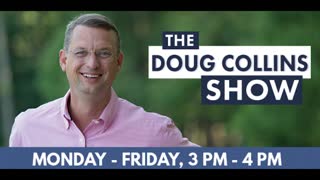 The Doug Collins Show [October 19, 2022]