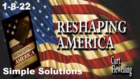 Simple Solutions | Reshaping America 1-8-22