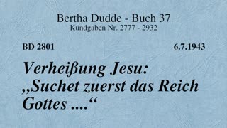 BD 2801 - VERHEISSUNG JESU: "SUCHET ZUERST DAS REICH GOTTES ...."