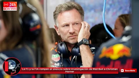 La F1 y la FIA rompen el silencio sobre investigación de Red Bull a Christian Horner