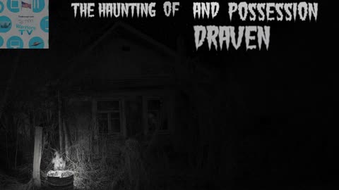 the haunting and possession of draven