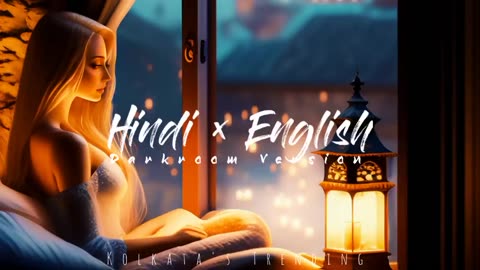 Hindi × English __ Peaceful Alone Version #hindixenglish #hindienglishmix