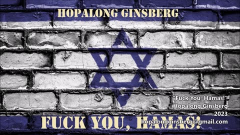 "Fuck You, Hamas!" - war song
