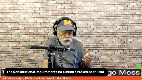 The Constitutional Requirements for Putting a President on Trial