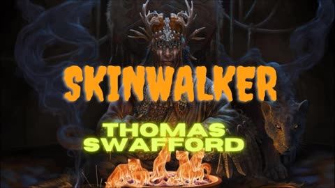 SKINWALKER HORROR: 'Skinwalker'--Chapter 2 by Thomas Swafford