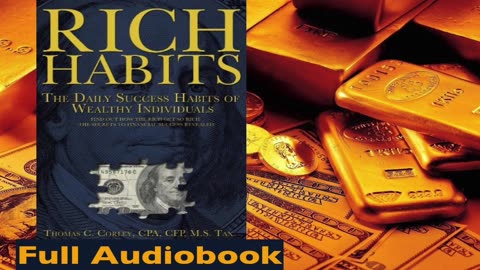 Rich Habits by Thomas C Corley - Full Audiobook