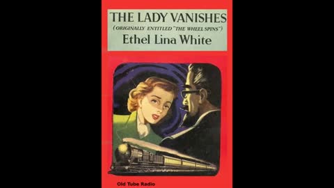 The Lady Vanishes By Ethel Lina White