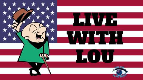 LIVE WITH LOU 05-07-2022