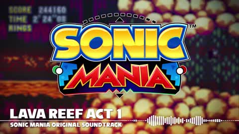 Sonic Mania OST - Lava Reef Act 1