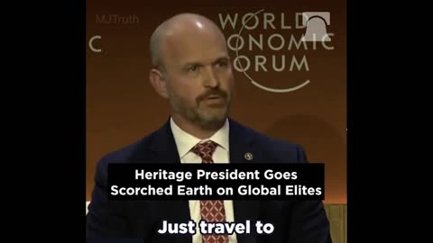 Heritage Pres Goes Scorched Earth On Global Elites