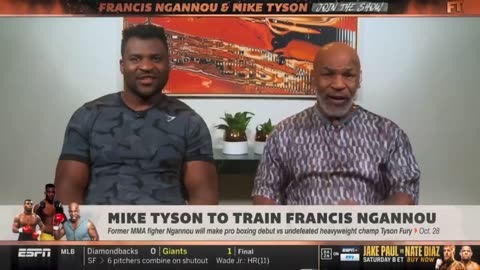 Mike Tyson & Francis Ngannou