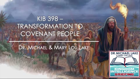 KIB 398 – Transformation to Covenant People