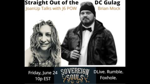 SOVEREIGN SOULS Ep. 25 Brian Mock: Straight Out of the DC Gulag