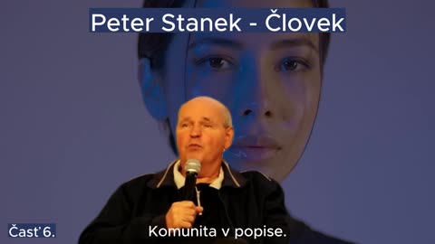 Peter Staněk - ČLOVEK 6