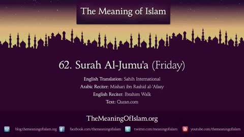 Quran 62. Al-Jumu'ah (The Congregation, Friday): Arabic and English translation HD 4K