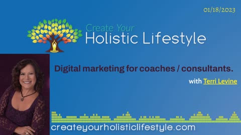 Create Your Holistic Lifestyle - Terri Levine