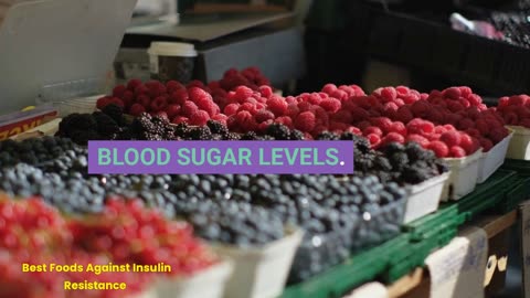 Best Foods Against Insulin Resistance