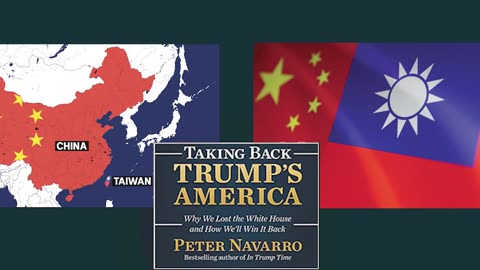 Peter Navarro | Taking Back Trump's America | How Taiwan Must Prepare for War, Imperial China Prepares Pearl Harbor 2.0