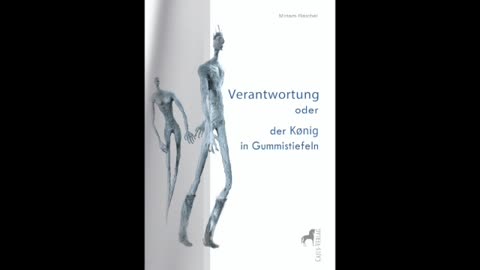 Verantwortung oder der König in Gummistiefeln