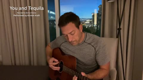 "You and Tequila" by Klinton Kraft