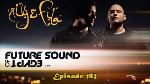 Aly & Fila Future Sound of Egypt Episode 182