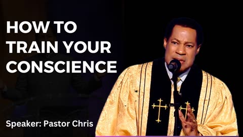 How To Train Your Conscience as a Christian
