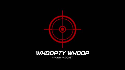 WHOOPTY WHOOP SPORTS PODCAST: DOO-DOO DIARIES