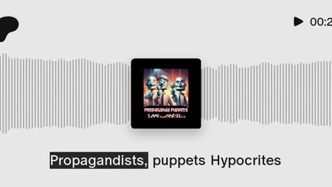 Propaganda Puppets