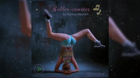 Ajinkya Gautam - Rollercoaster