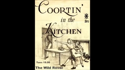 Courtin' in the Kitchen sung by Charlie McGee