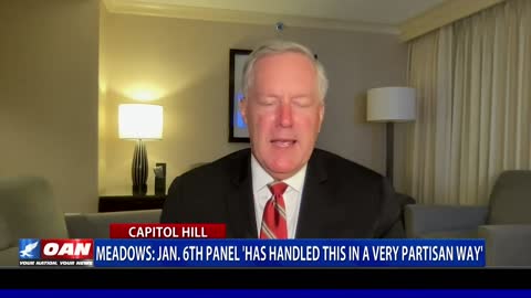 Mark Meadows: Jan. 6 panel 'has handled this in a very partisan way'