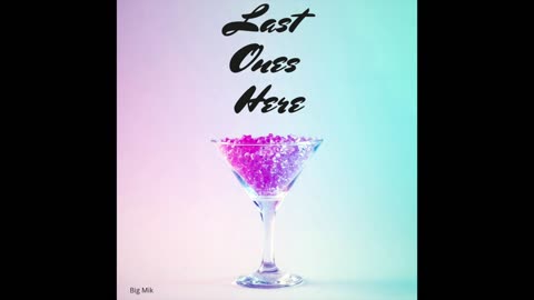 Last Ones Here (Official Audio)